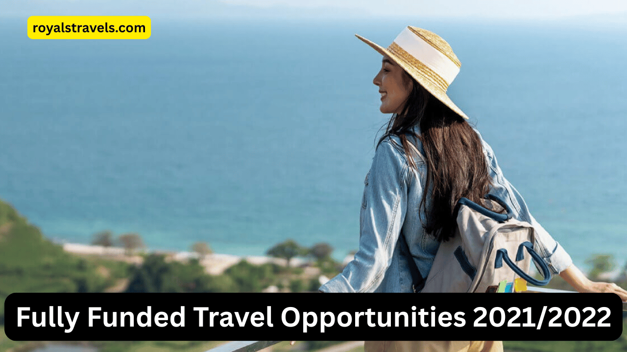 Fully funded travel opportunities for 2021/2022