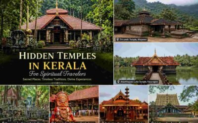 Hidden Spiritual Temples in Kerala You Must Visit Once in Your Lifetime